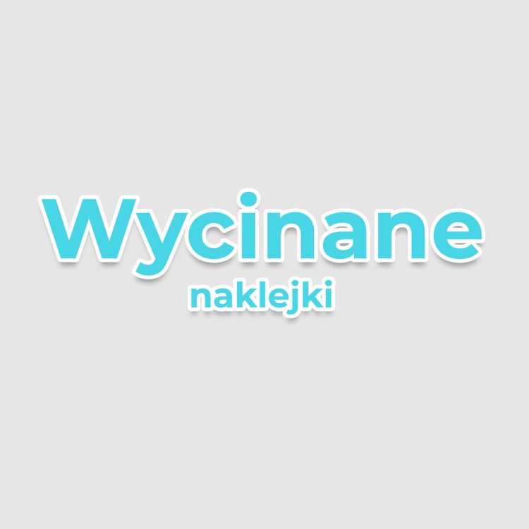 Naklejki wycinane Naklejki wycinane